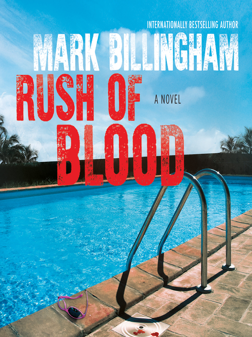 Title details for Rush of Blood by Mark Billingham - Available